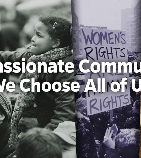 Compassionate Communities: We Choose All of Us Idaho Coalition Against Sexual and Domestic Violence