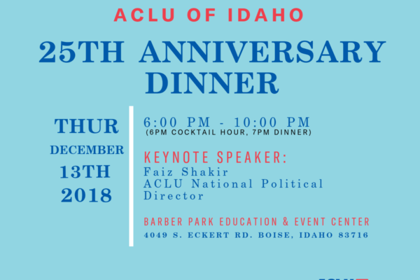 ACLU of Idaho 25th Anniversary Dinner