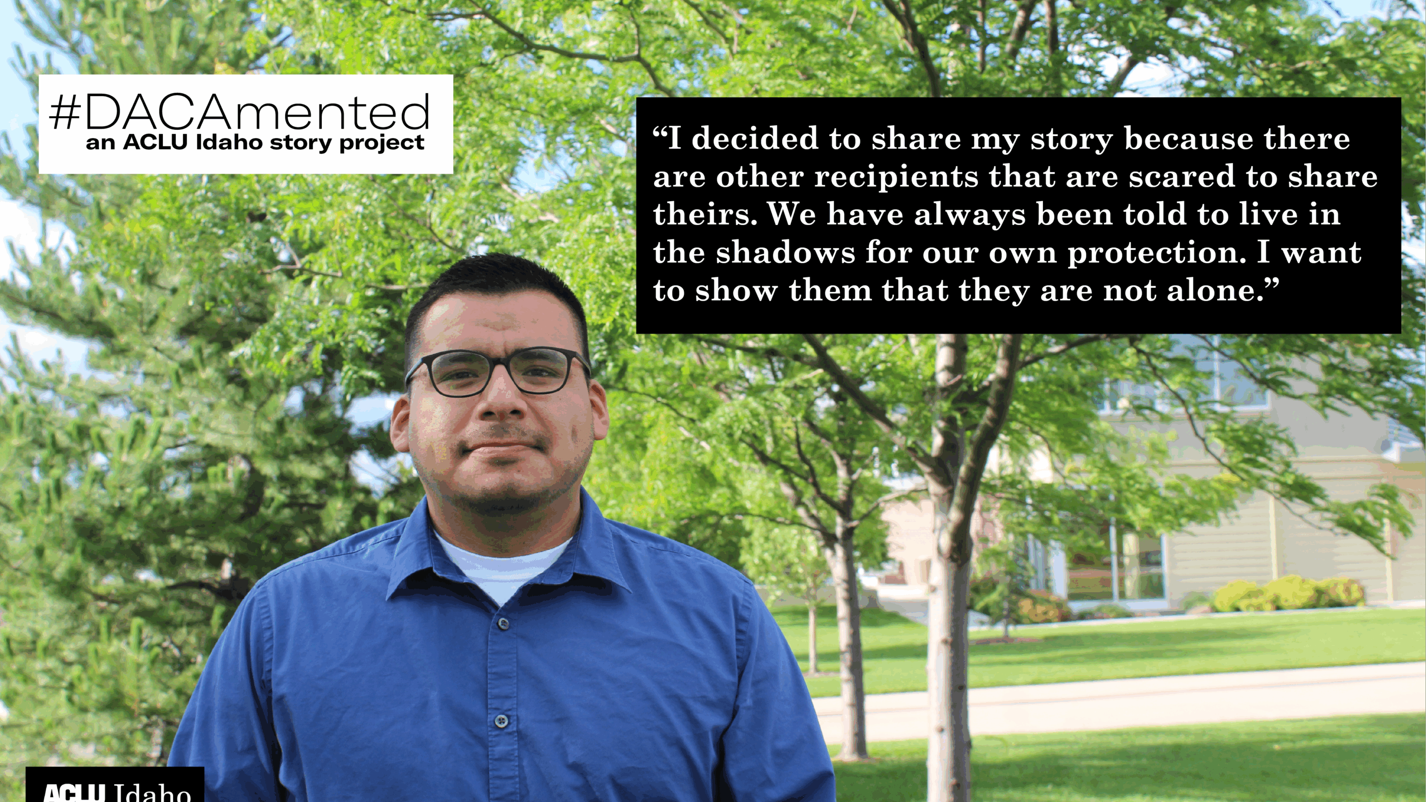 Dacamented ACLU of Idaho Story Project