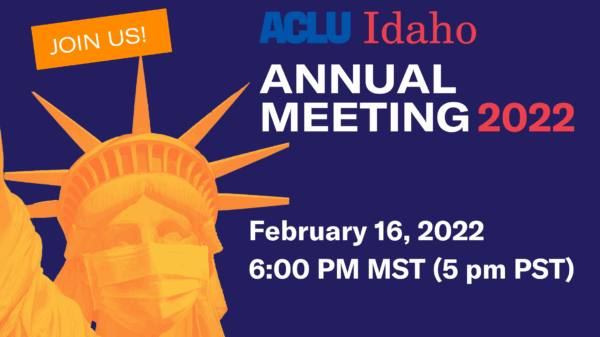 ACLU Idaho 2022 annual meeting
