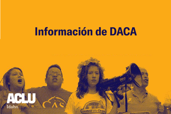 A Yellow rectangle has the words "Informacion de DACA" at the top in blue letters. There are 4 people pictured below. The person in the center has a blowhorn in their hand, close to their face..