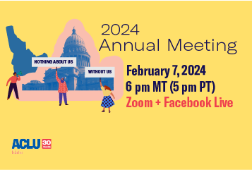 A yellow rectangle has "2024 Annual Meeting, February 7, 2024, 6 pm mst (5 pm PST), Zoom + Facebook Live" on the left is an image of the capitol with people holding signs and a blowhorn  around it.