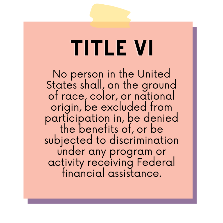Photo of a post it note with the text of the Title VI law.