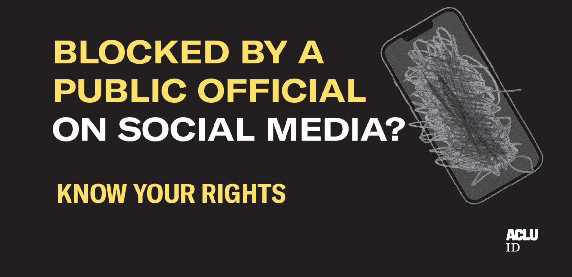 Against a black background, the words "blocked on social media" are in yellow followed by "on social media?" in white. To the right is a cell phone with scratch marks on it. Below is "Know your rights." The ACLU Idaho logo is on the bottom right corner.