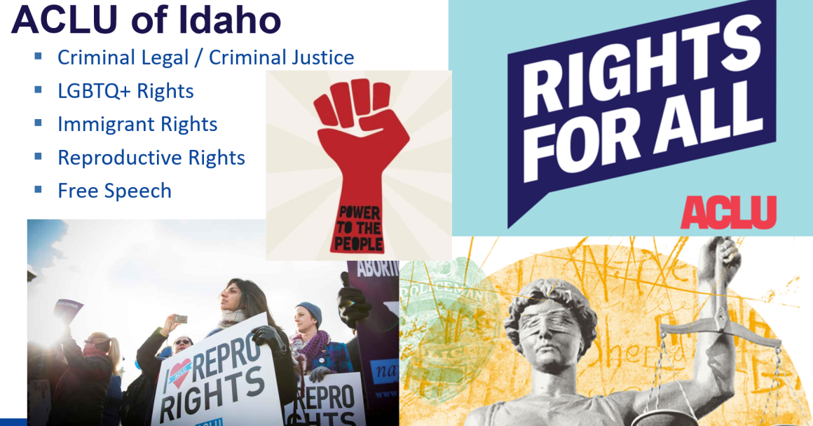 A white rectangle with "ACLU of Idaho" at the top in blue letters. Below are a list of bulleted priority. To the right and bottom are a rectangle with "Rights for all" and picture of a red clinched fist, and a woman at a repro rally. 